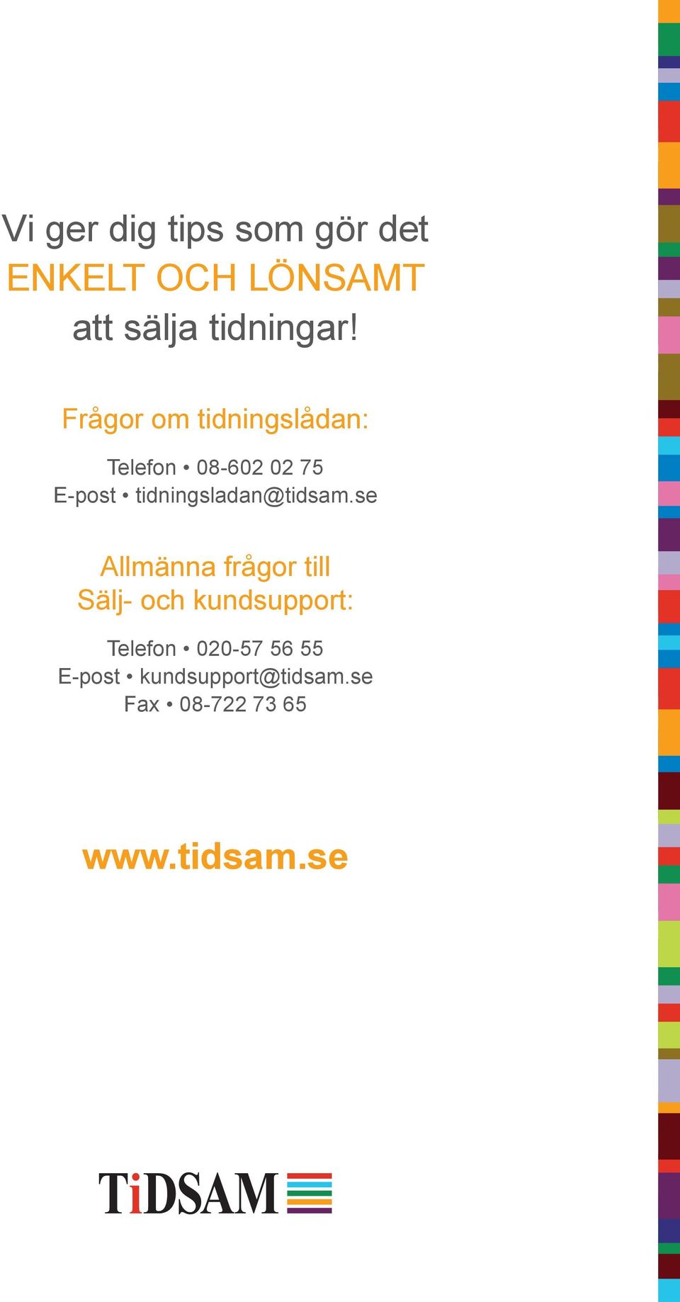 tidningsladan@tidsam.