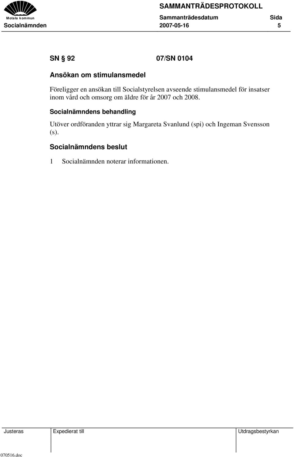 om äldre för år 2007 och 2008.