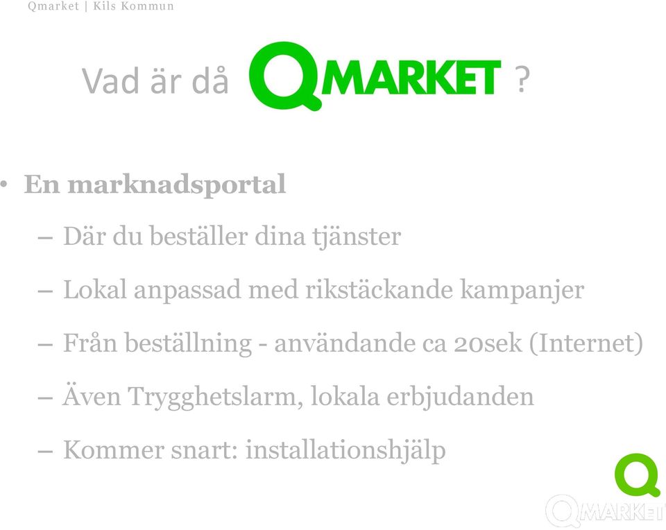 anpassad med rikstäckande kampanjer Från beställning -