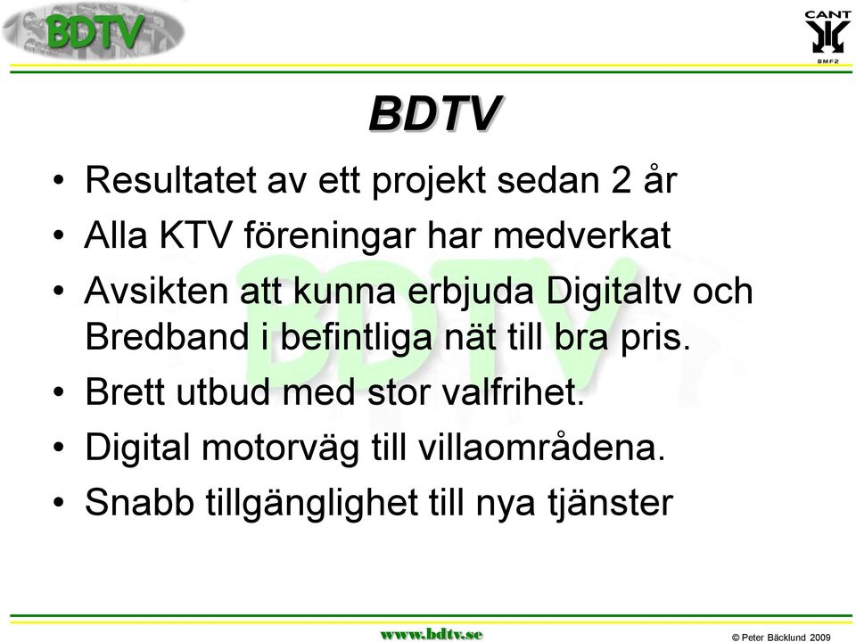 befintliga nät till bra pris. Brett utbud med stor valfrihet.