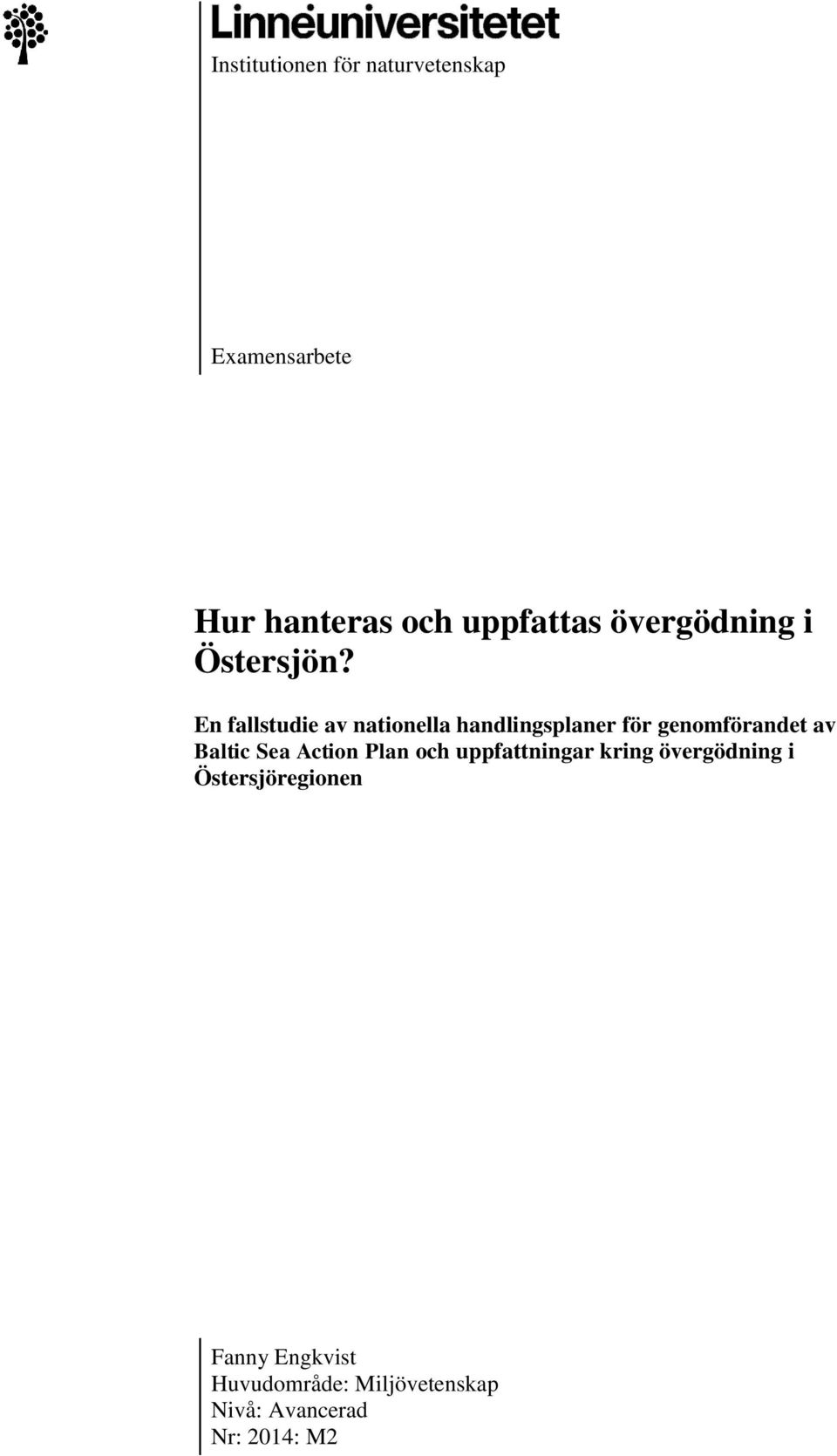 En fallstudie av nationella handlingsplaner för genomförandet av Baltic Sea