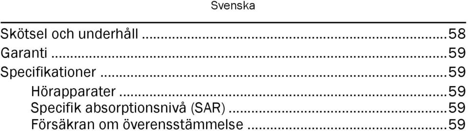 ..59 Specifik absorptionsnivå (SAR).