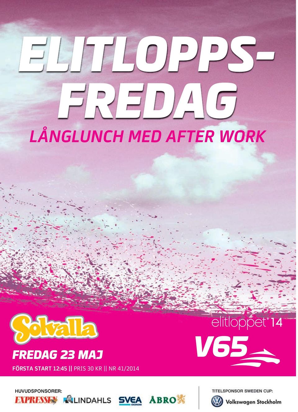 FREDAG 23 MAJ FÖRSTA