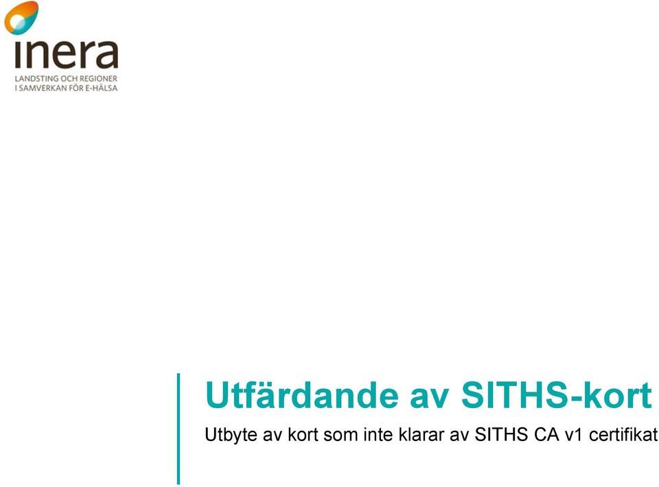 kort som inte klarar