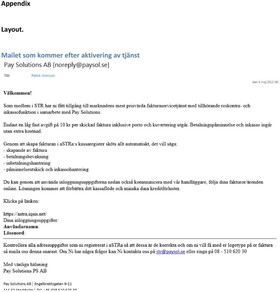 kommer efter