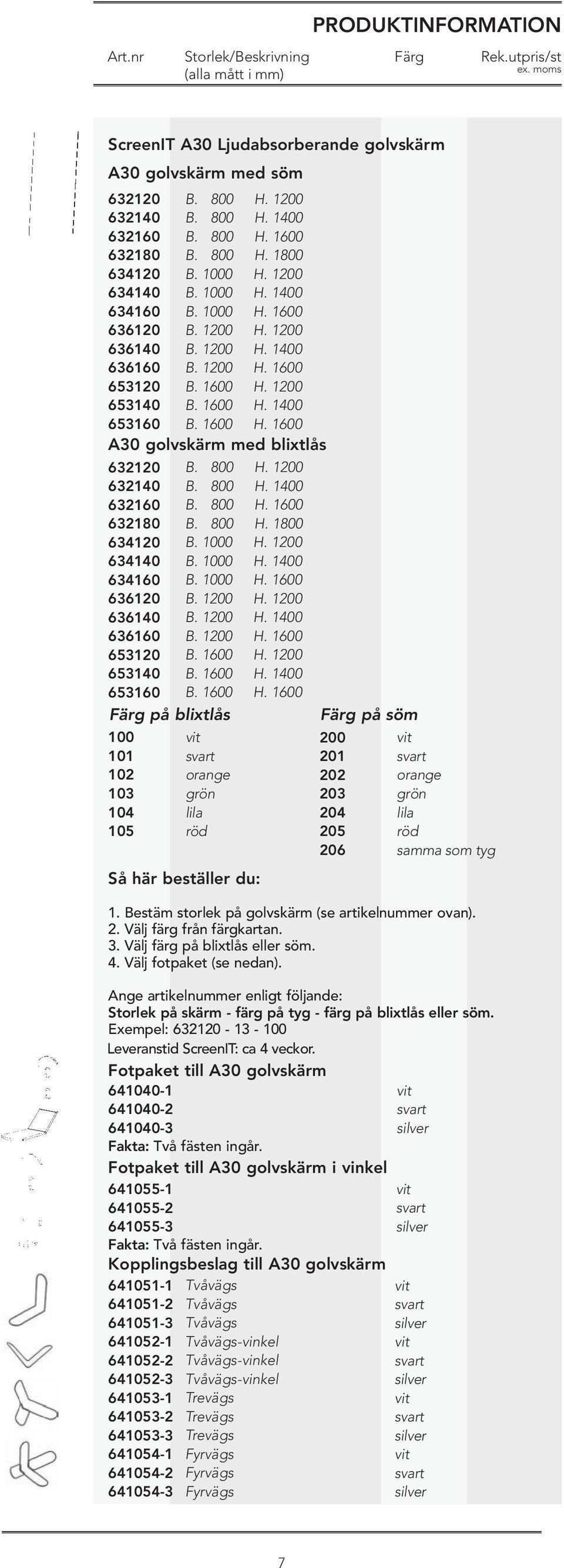 1200 632140 B. 800 H. 1400 632160 B. 800 H. 1600 632180 B. 800 H. 1800 634120 B. 1000 H. 1200 634140 B. 1000 H. 1400 634160 B. 1000 H. 1600 636120 B. 1200 H. 1200 636140 B. 1200 H. 1400 636160 B.