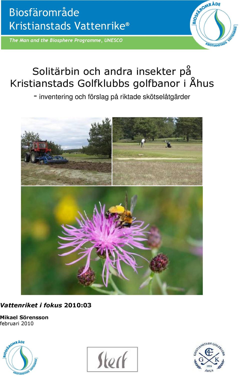 Golfklubbs golfbanor i Åhus - inventering och förslag på riktade