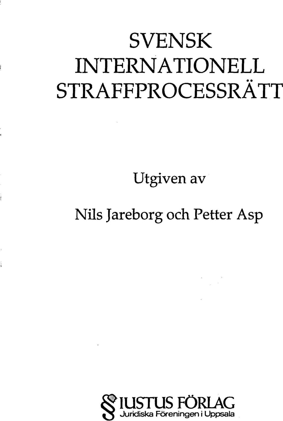 Nils Jareborg och Petter Asp