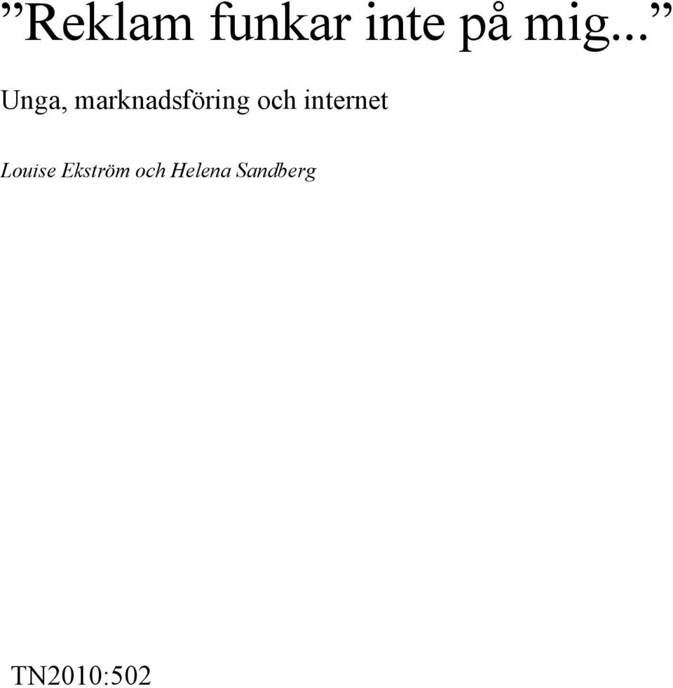och internet Louise