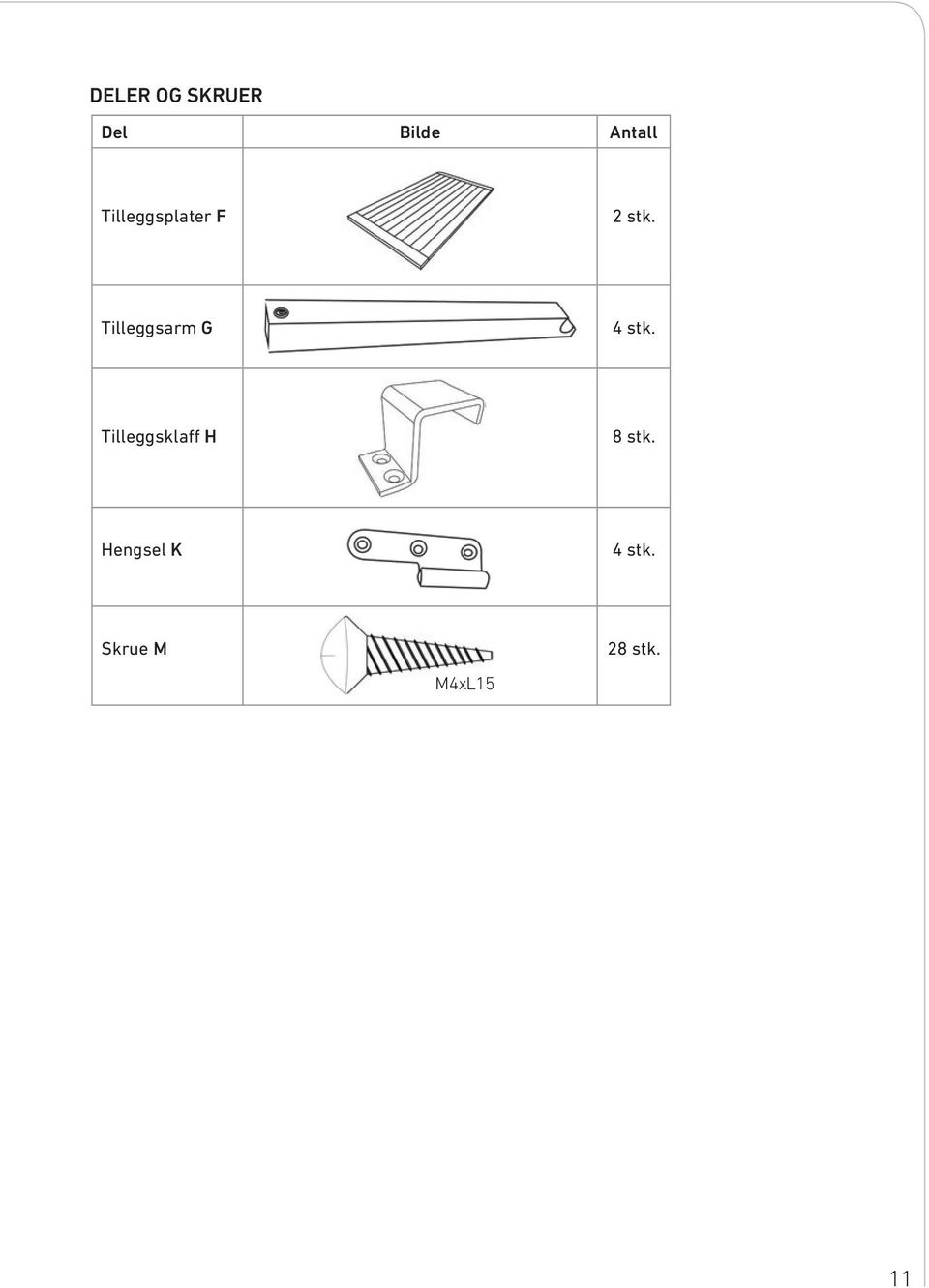 Tilleggsarm G 4 stk.