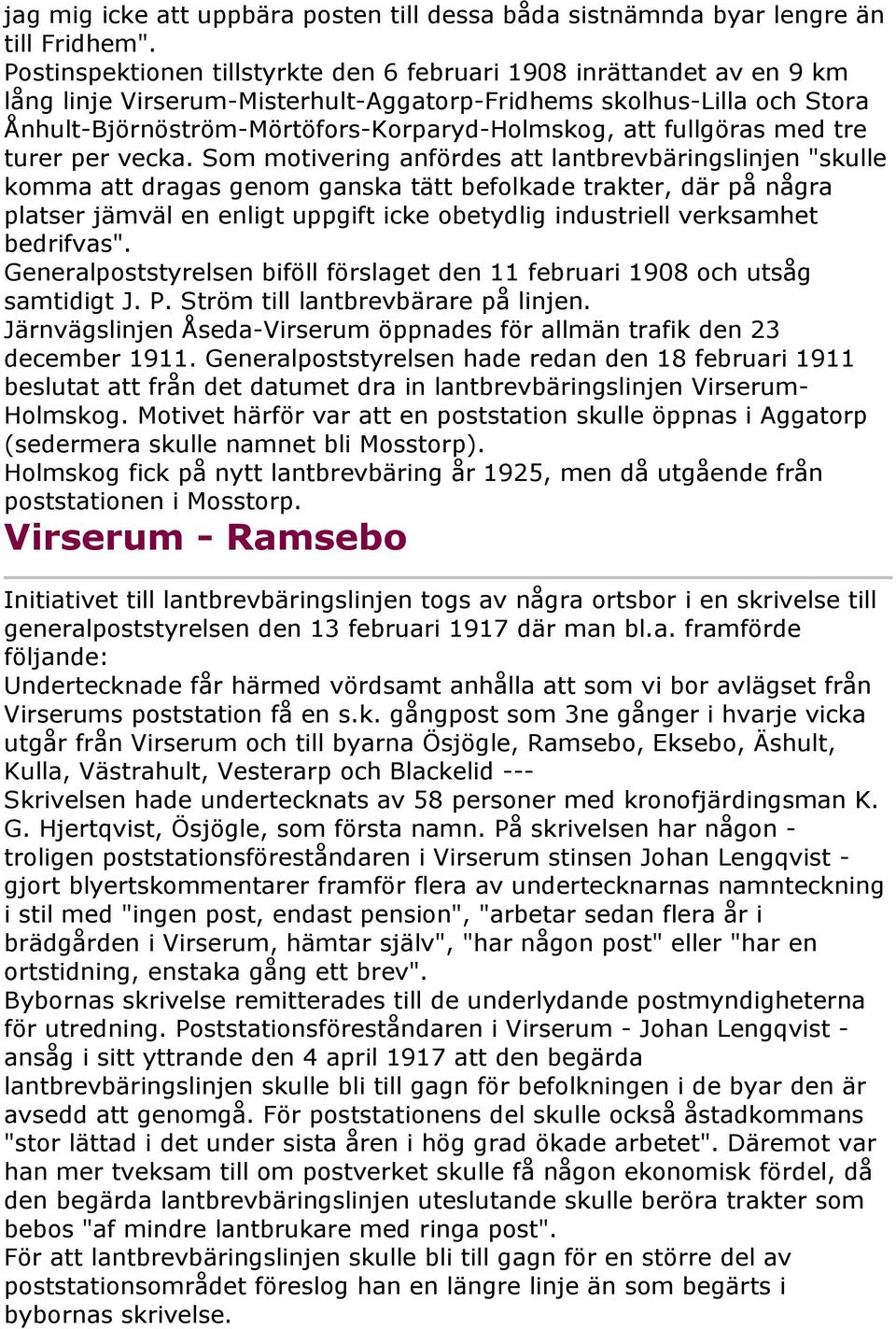 fullgöras med tre turer per vecka.