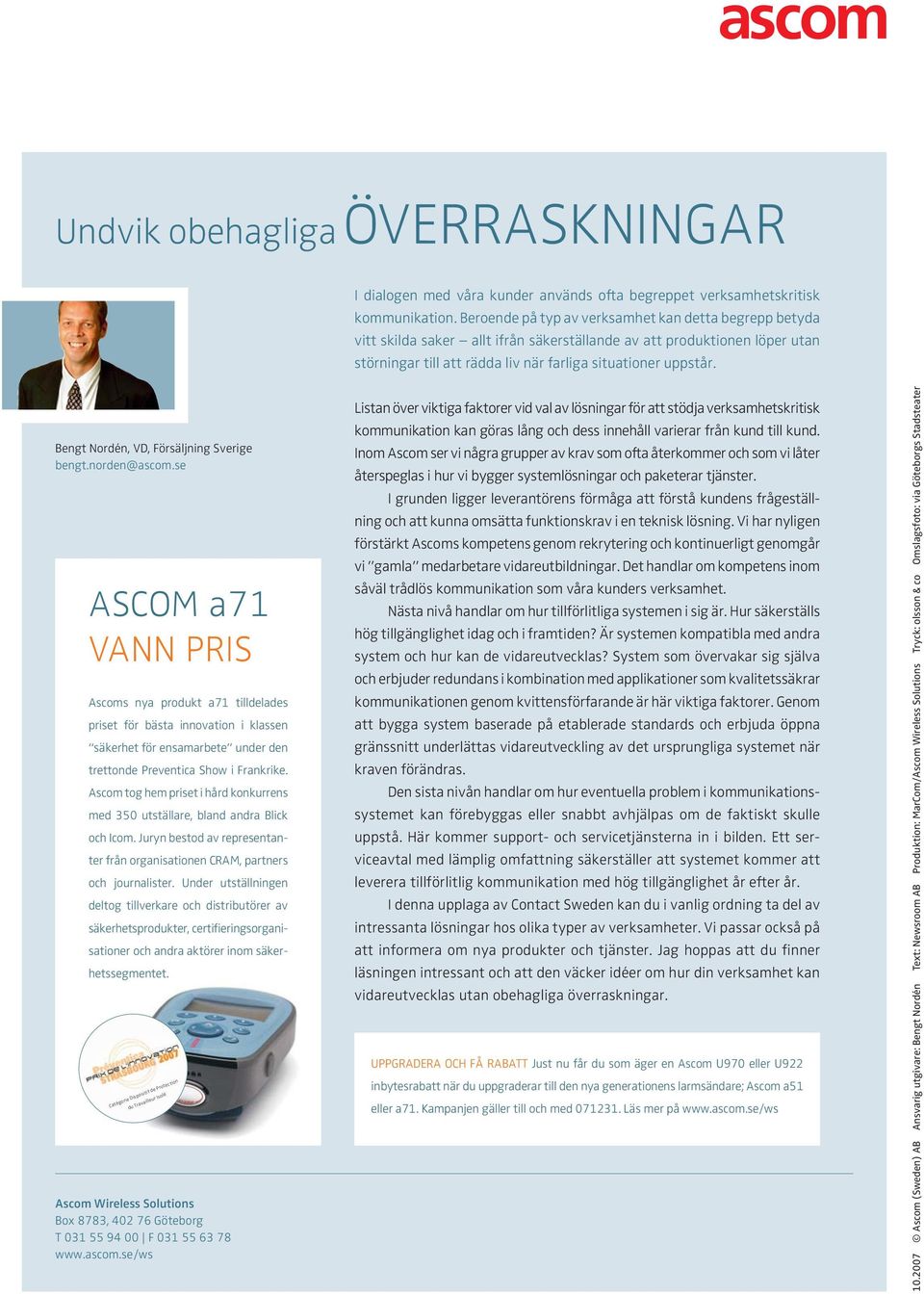 Bengt Nordén, VD, Försäljning Sverige bengt.norden@ascom.