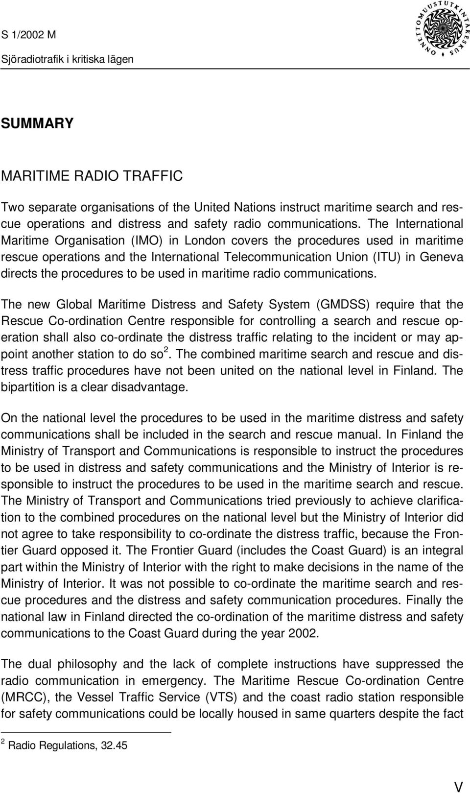 to be used in maritime radio communications.