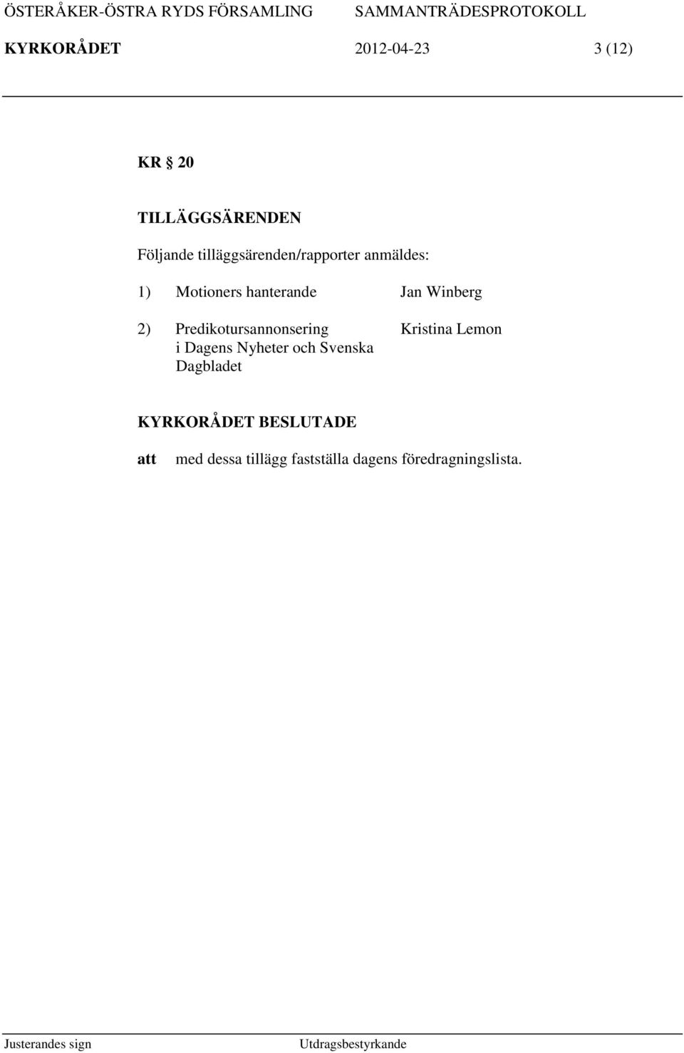 Winberg 2) Predikotursannonsering Kristina Lemon i Dagens Nyheter