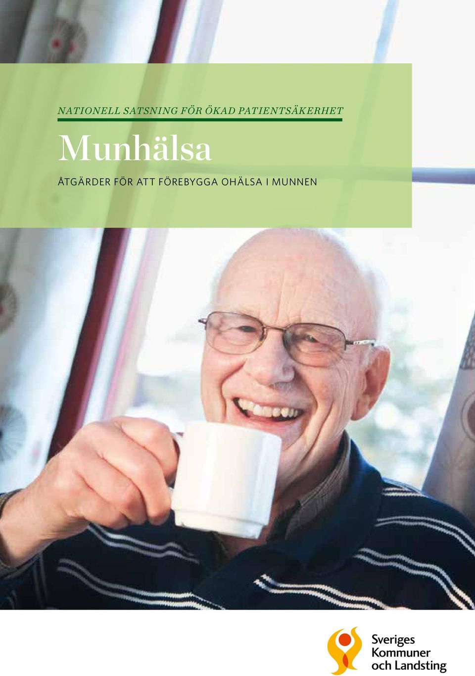 Munhälsa ÅTGÄRDER FÖR