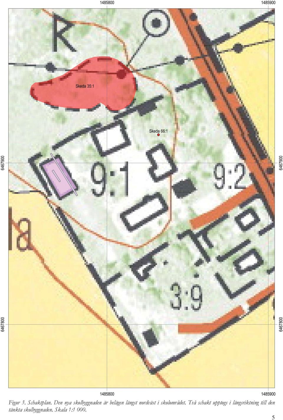 Den nya skolbyggnaden är belägen längst nordväst i skolområdet.