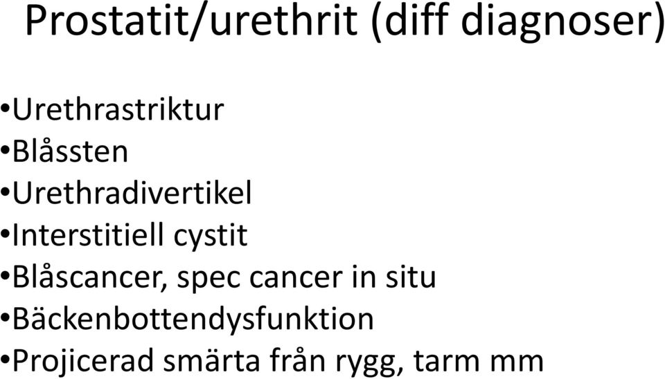 Interstitiell cystit Blåscancer, spec cancer in