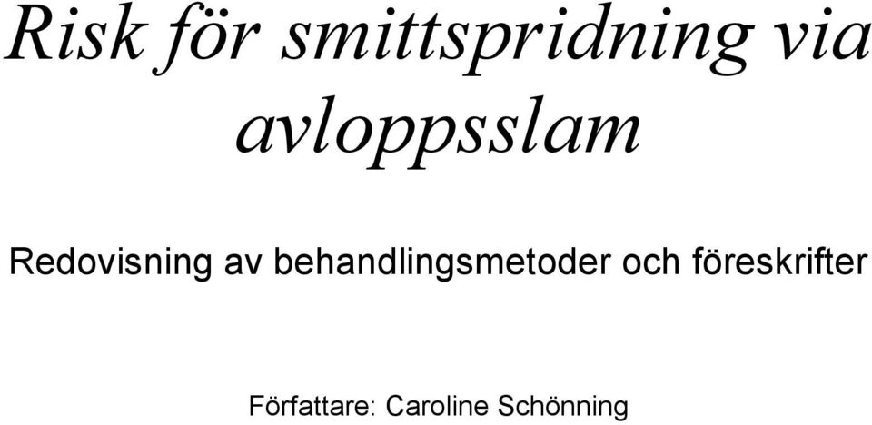 behandlingsmetoder och