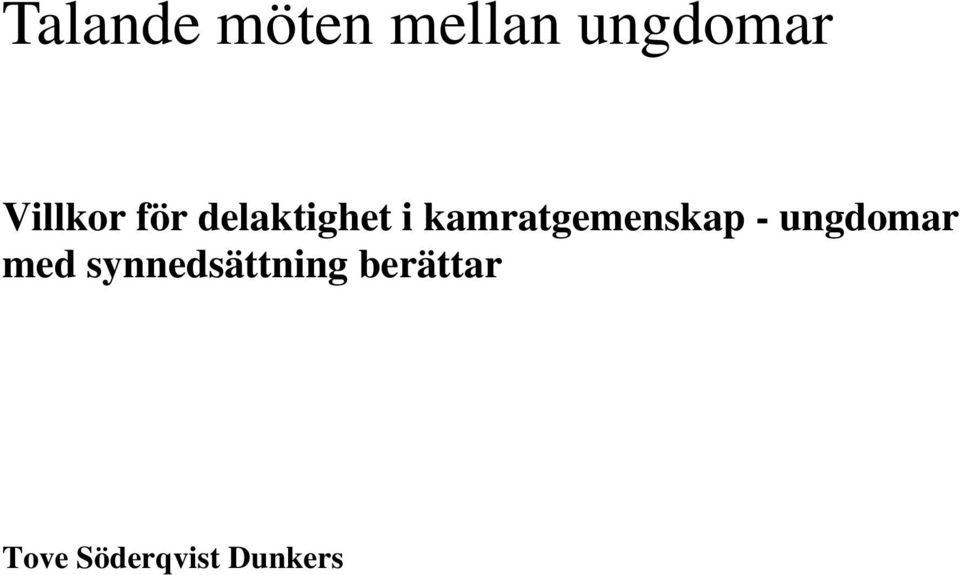 kamratgemenskap - ungdomar med