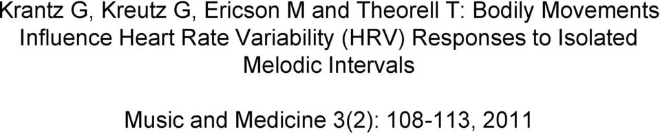 Variability (HRV) Responses to Isolated