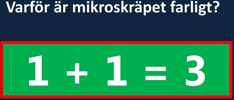 Miljögifter + 1 + 1 = 3