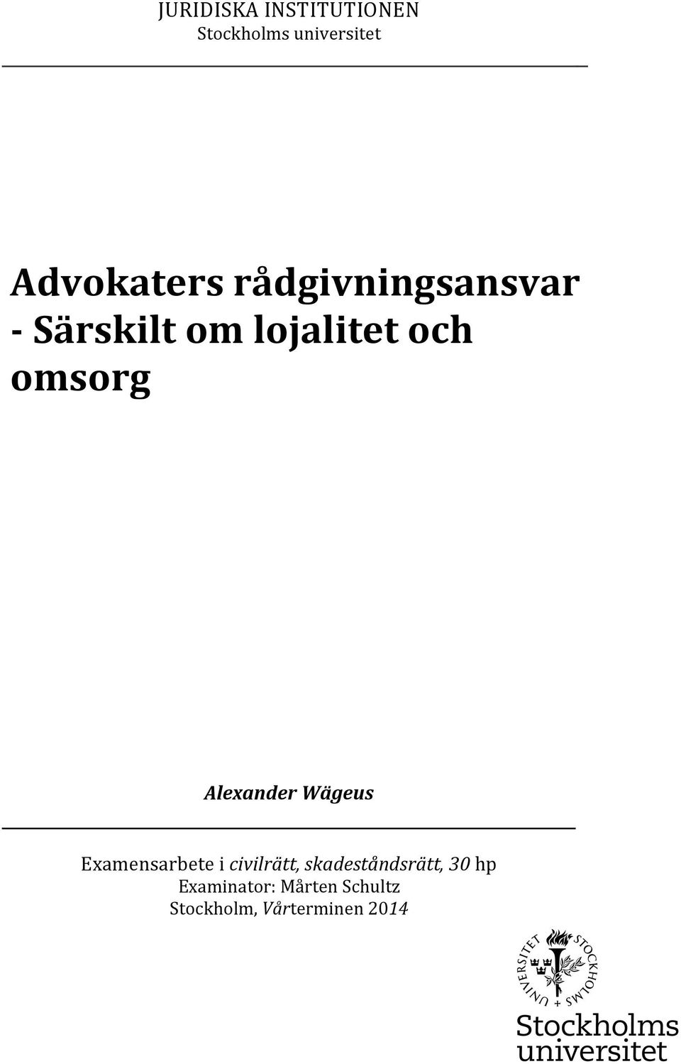 Alexander Wägeus Examensarbete i civilrätt,