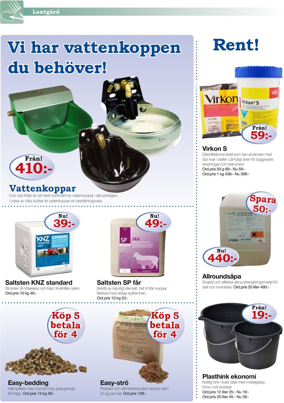 Plasthink ekonomi Kraftig hink i svart plast med metallgrepp. Finns i två storlekar. Ord.pris 12 liter 25:- Nu 19:- Ord.