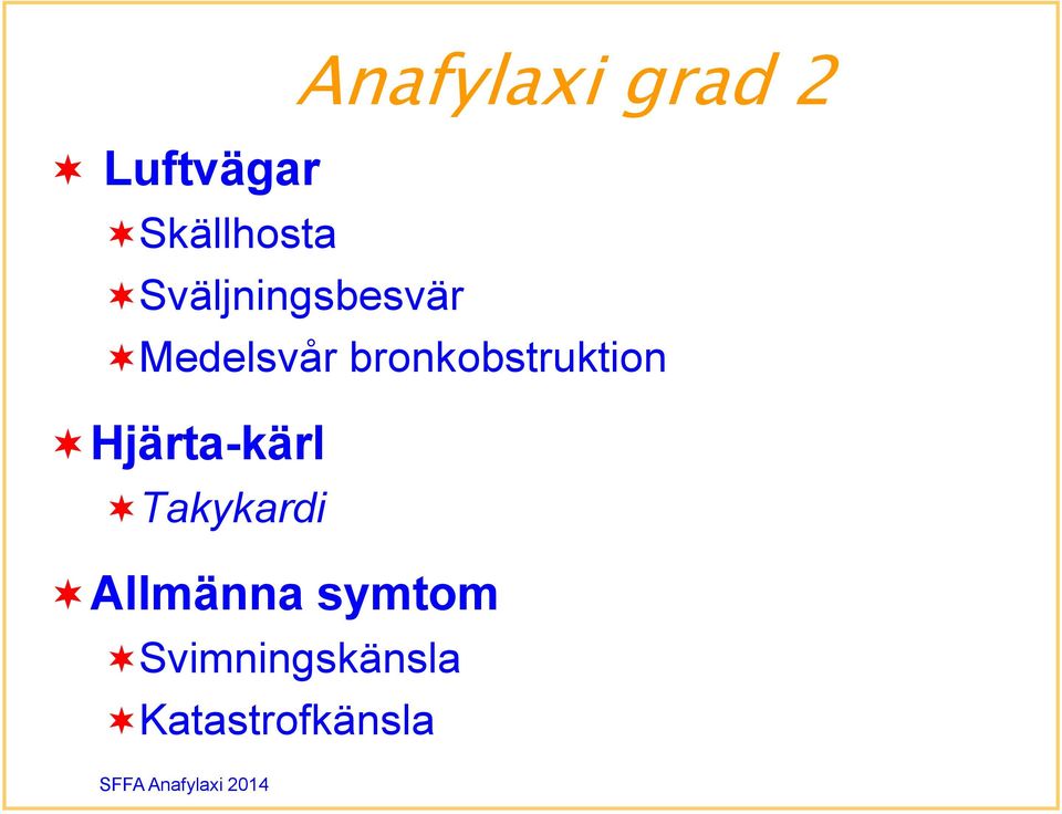 bronkobstruktion Hjärta-kärl Takykardi