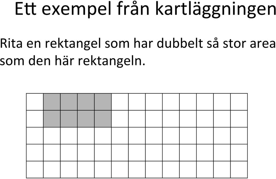 rektangel som har dubbelt