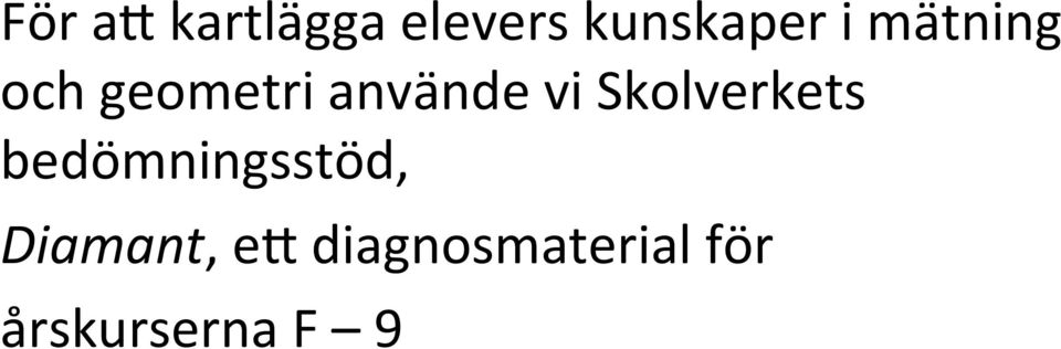 Skolverkets bedömningsstöd,