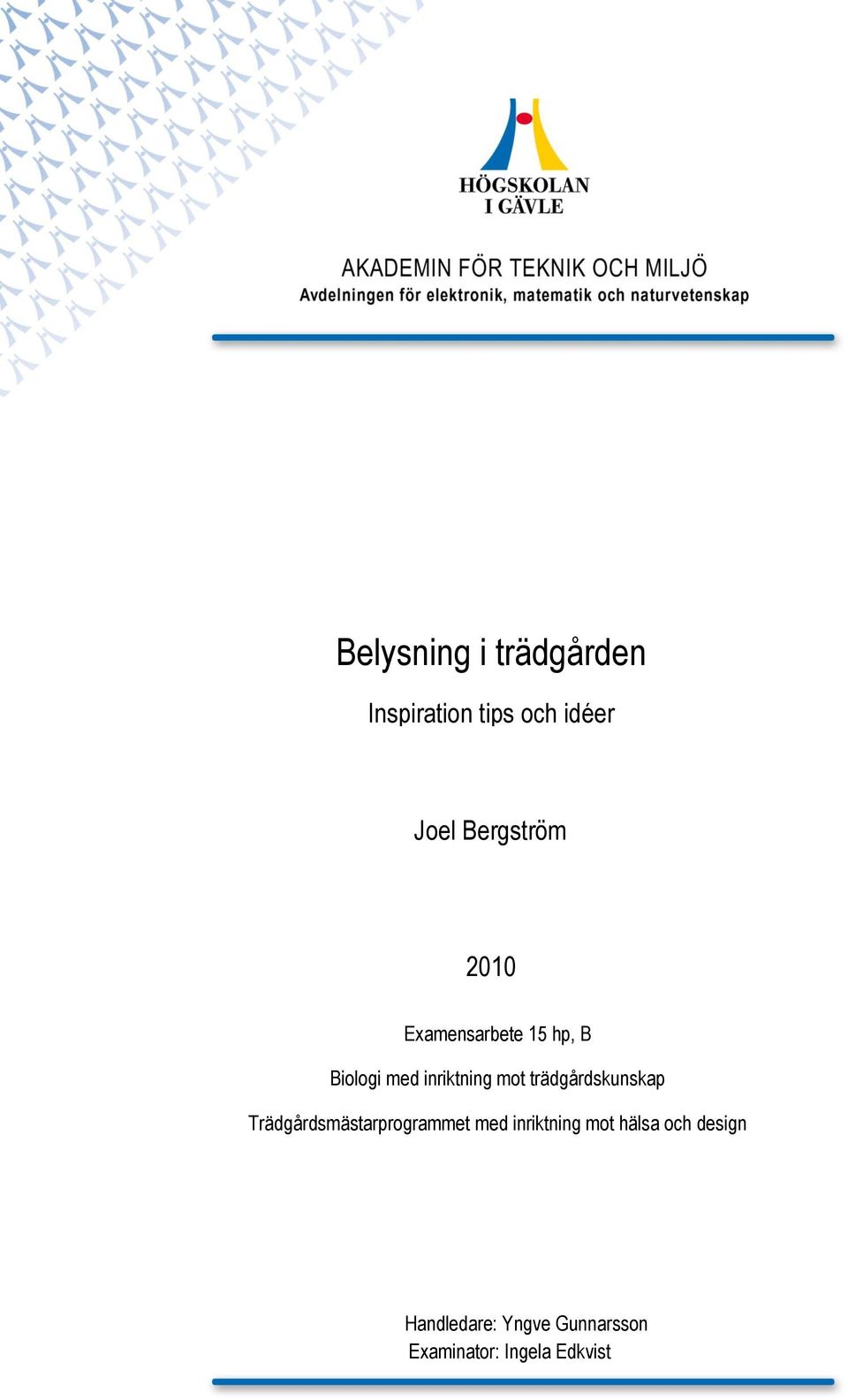 trädgårdskunskap Trädgårdsmästarprogrammet med inriktning mot