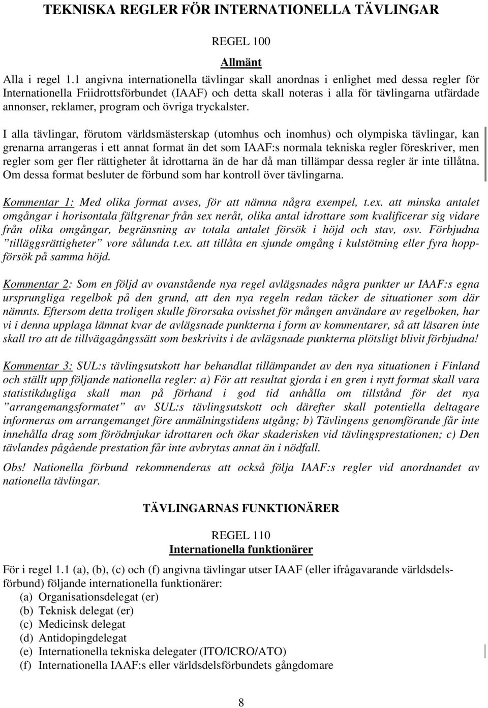 reklamer, program och övriga tryckalster.