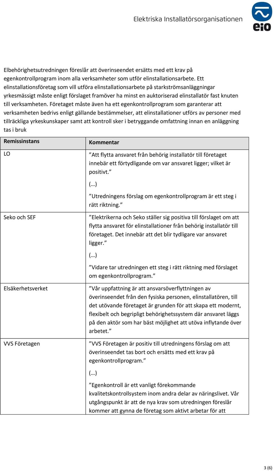 verksamheten.