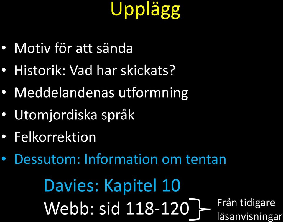 Meddelandenas utformning Utomjordiska språk