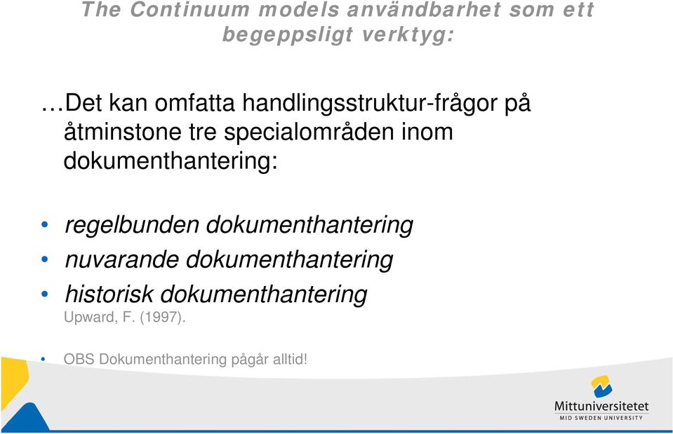 dokumenthantering: regelbunden dokumenthantering nuvarande