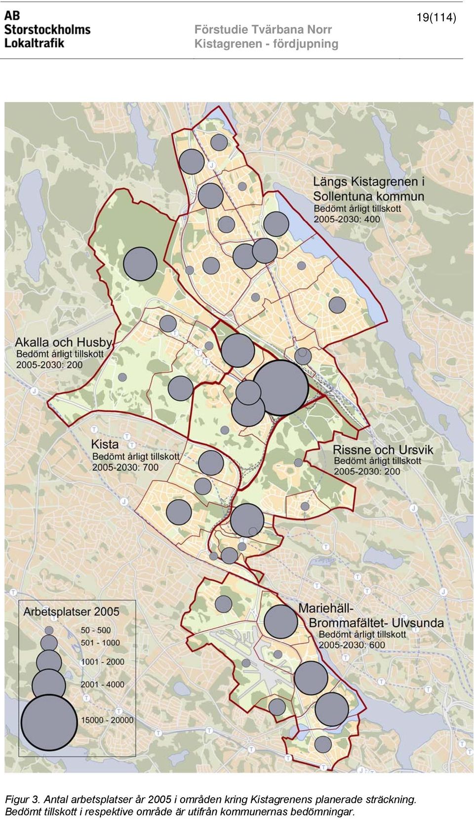 kring Kistagrenens planerade sträckning.