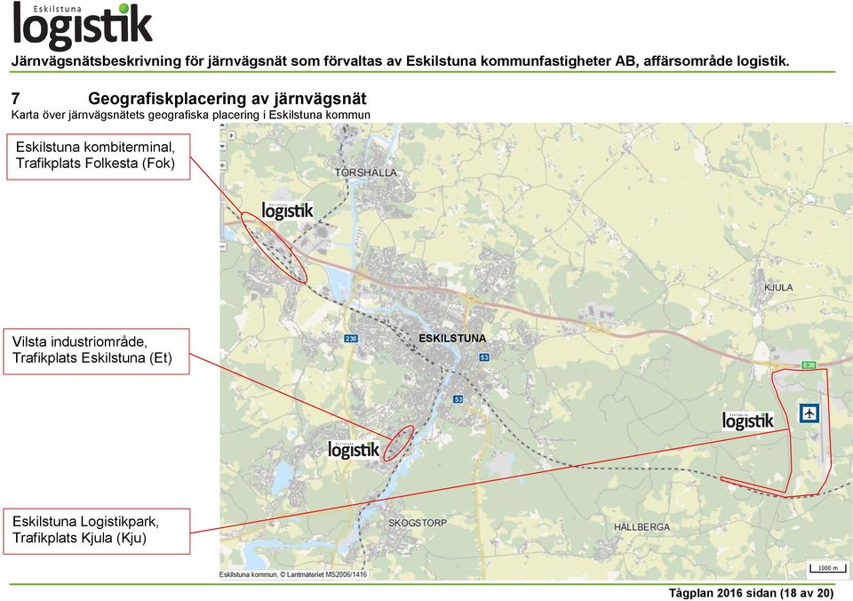 Folkesta (Fok) Vilsta industriområde, Trafikplats Eskilstuna (Et)