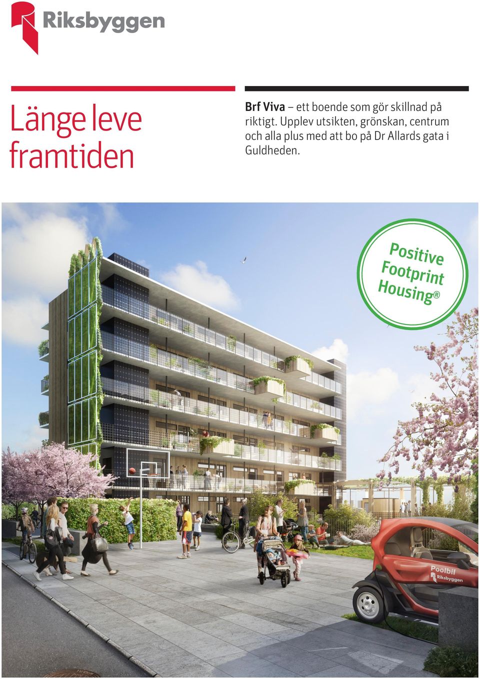 Upplev utsikten, grönskan, centrum och alla