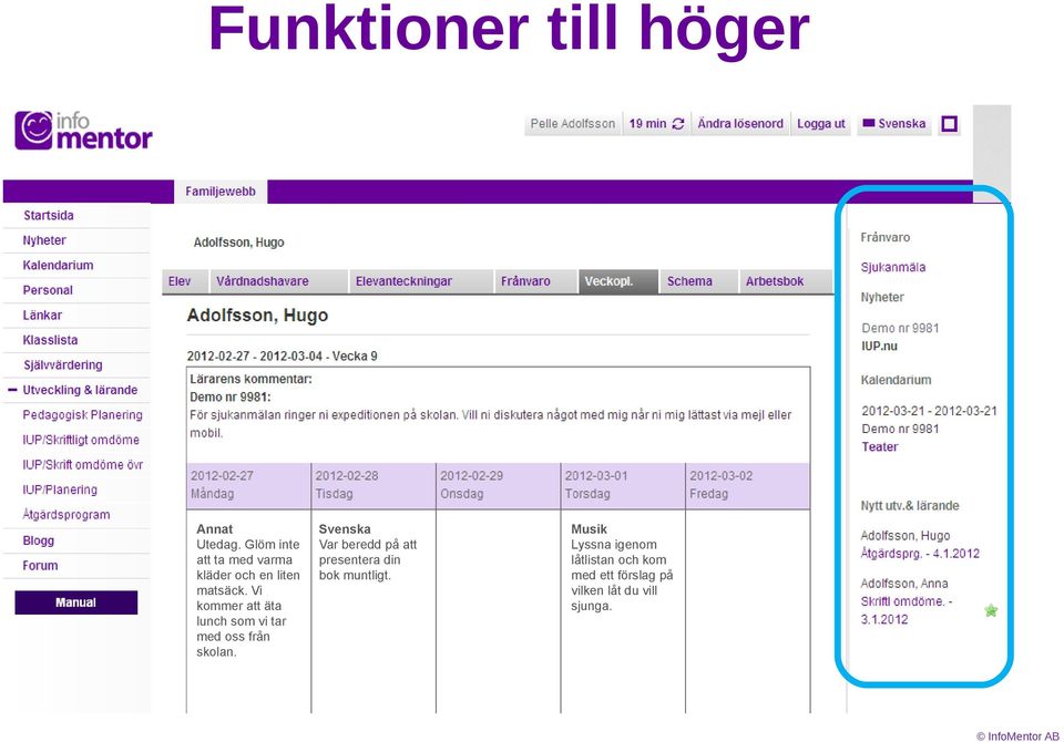 Vi kommer att äta lunch som vi tar med oss från skolan.