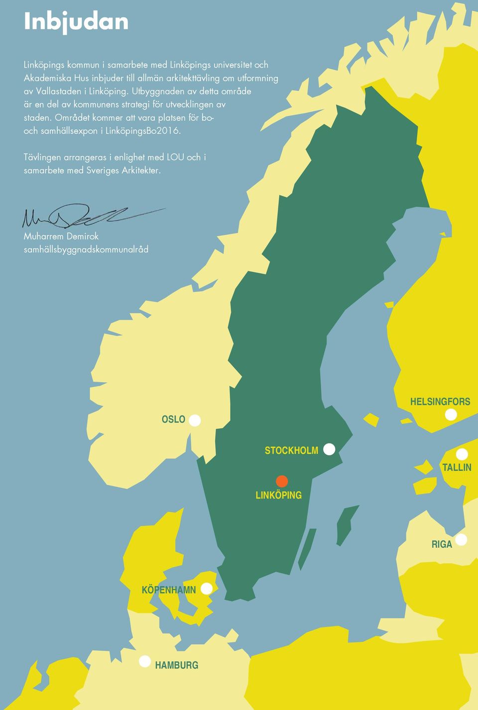 Området kommer att vara plate för booch amhällexpo i LiköpiBo2016.