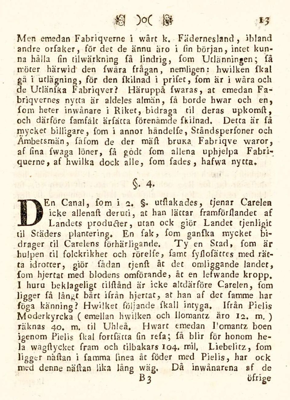 utlägning, för den fkilnad i prifet, fom ar i wåra och de Utlänfka Fabriqver?