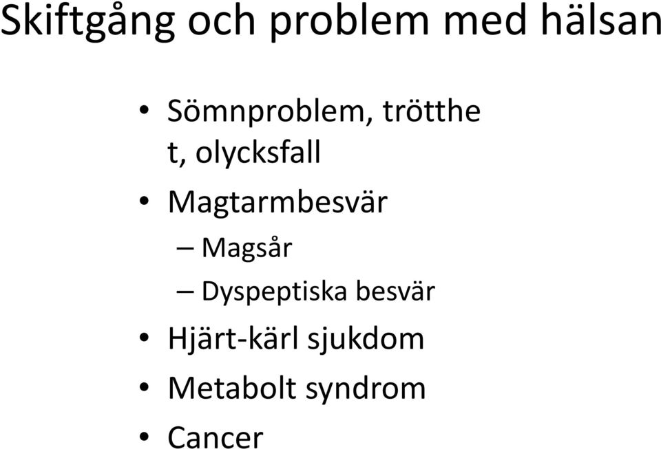 Magtarmbesvär Magsår Dyspeptiska