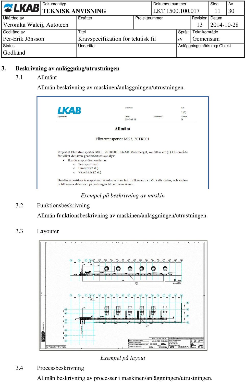 Exempel på beskrivning av maskin 3.