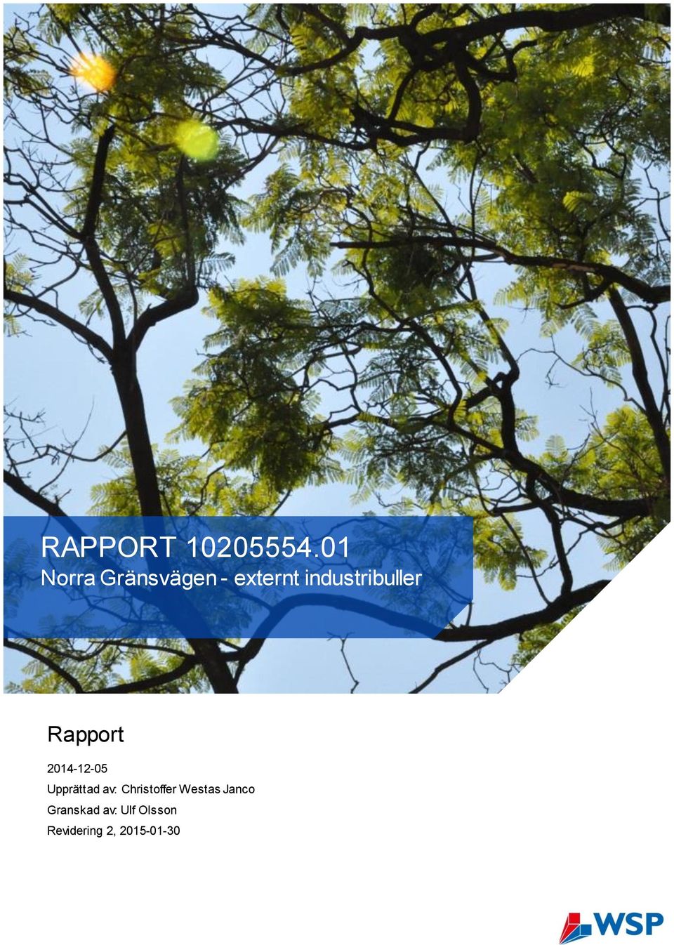 industribuller Rapport 2014-12-05