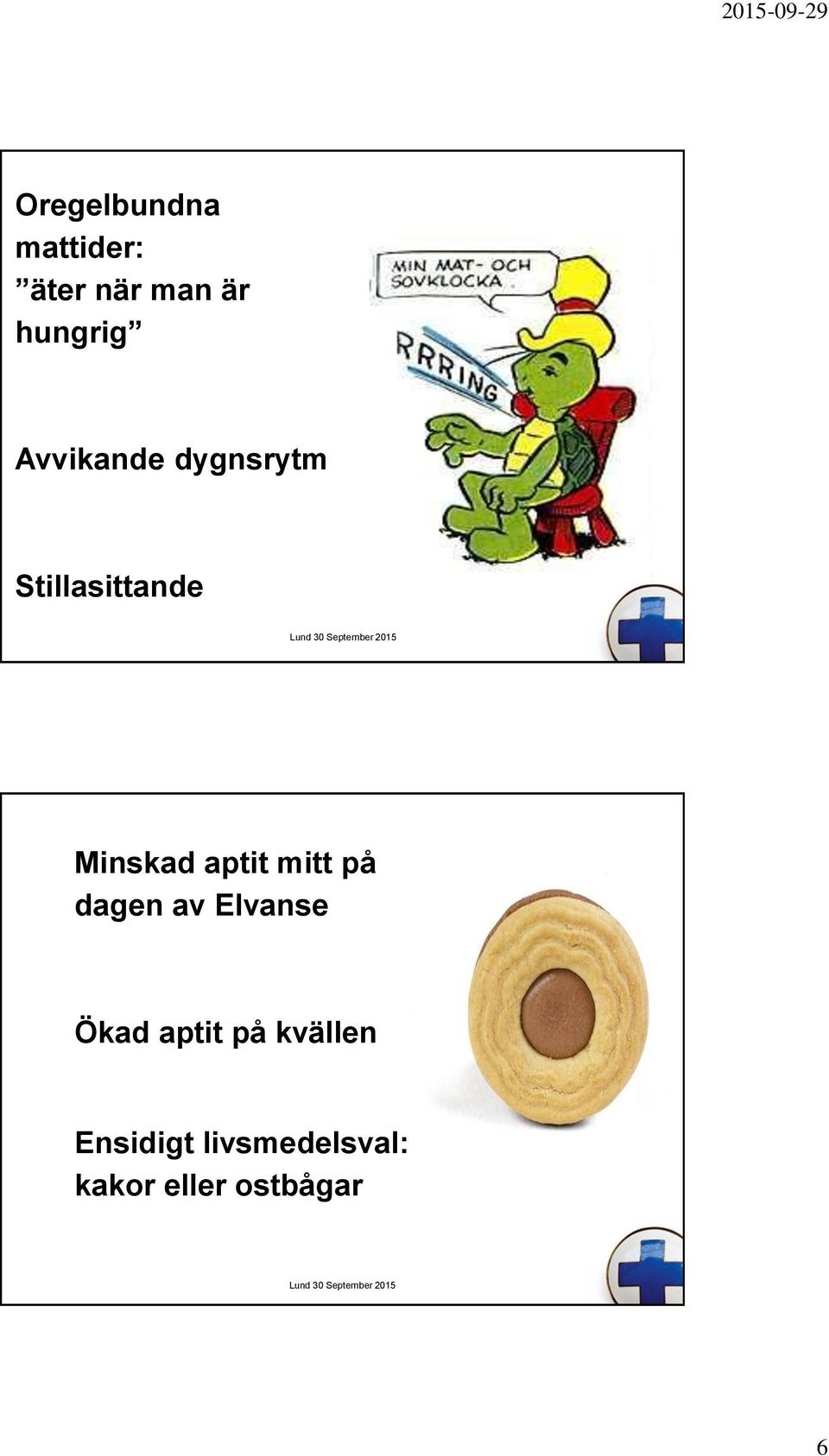 aptit mitt på dagen av Elvanse Ökad aptit på