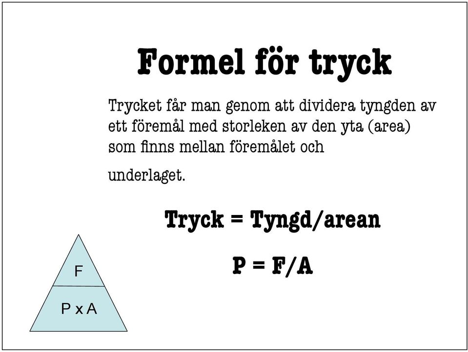 av den yta (area) som finns mellan föremålet