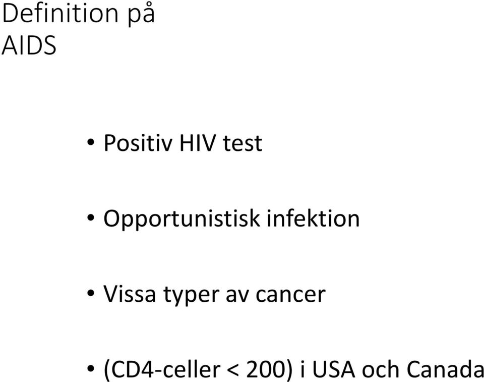 infektion Vissa typer av