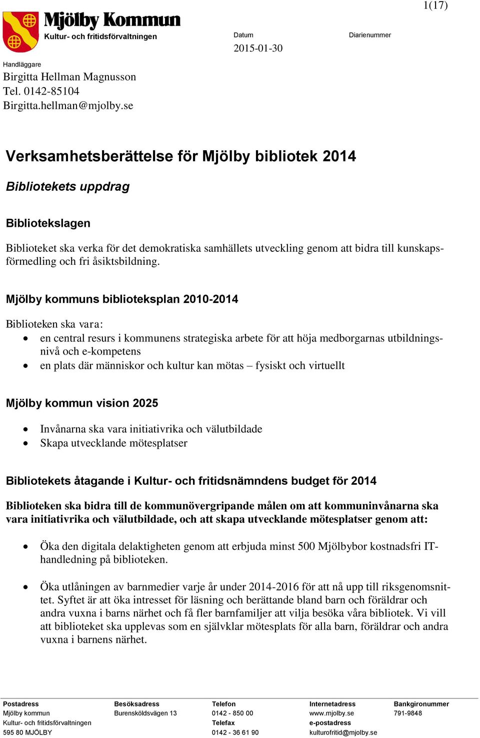 fri åsiktsbildning.