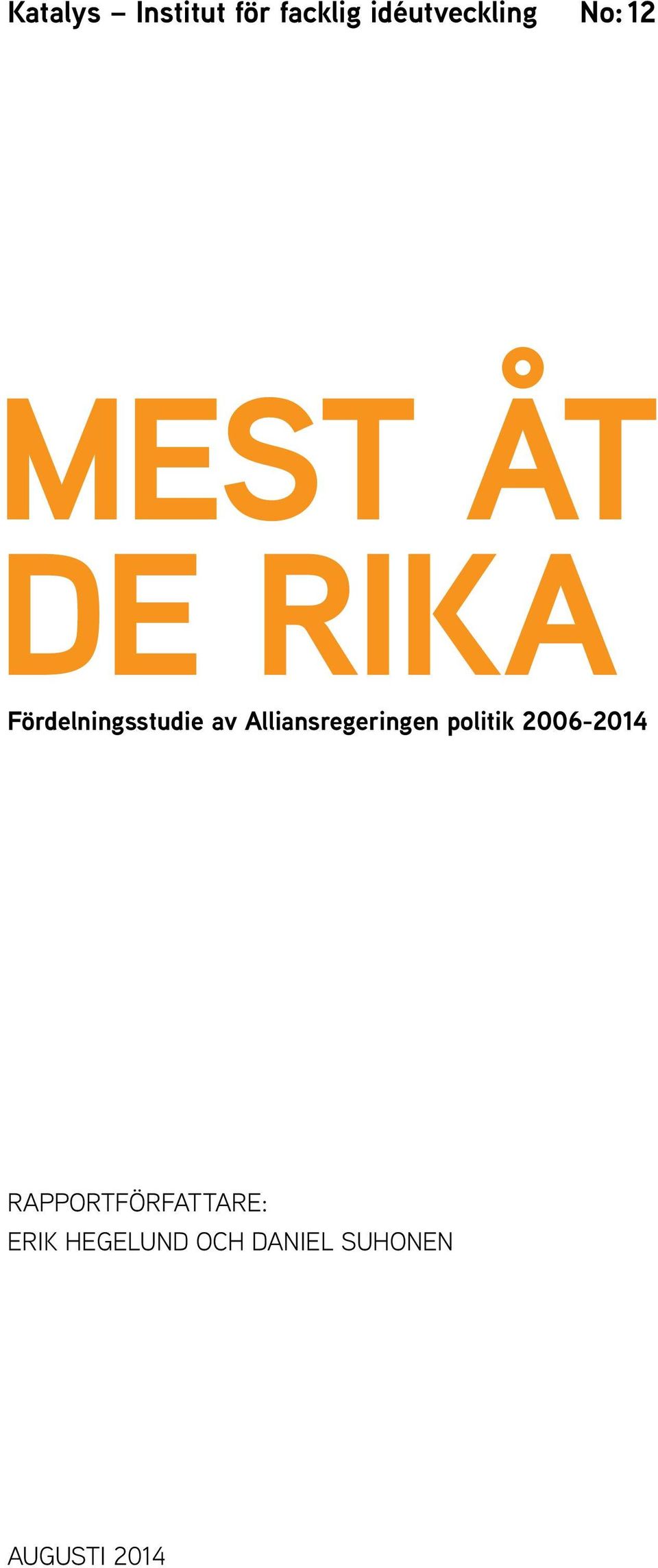 Alliansregeringen politik 2006-2014