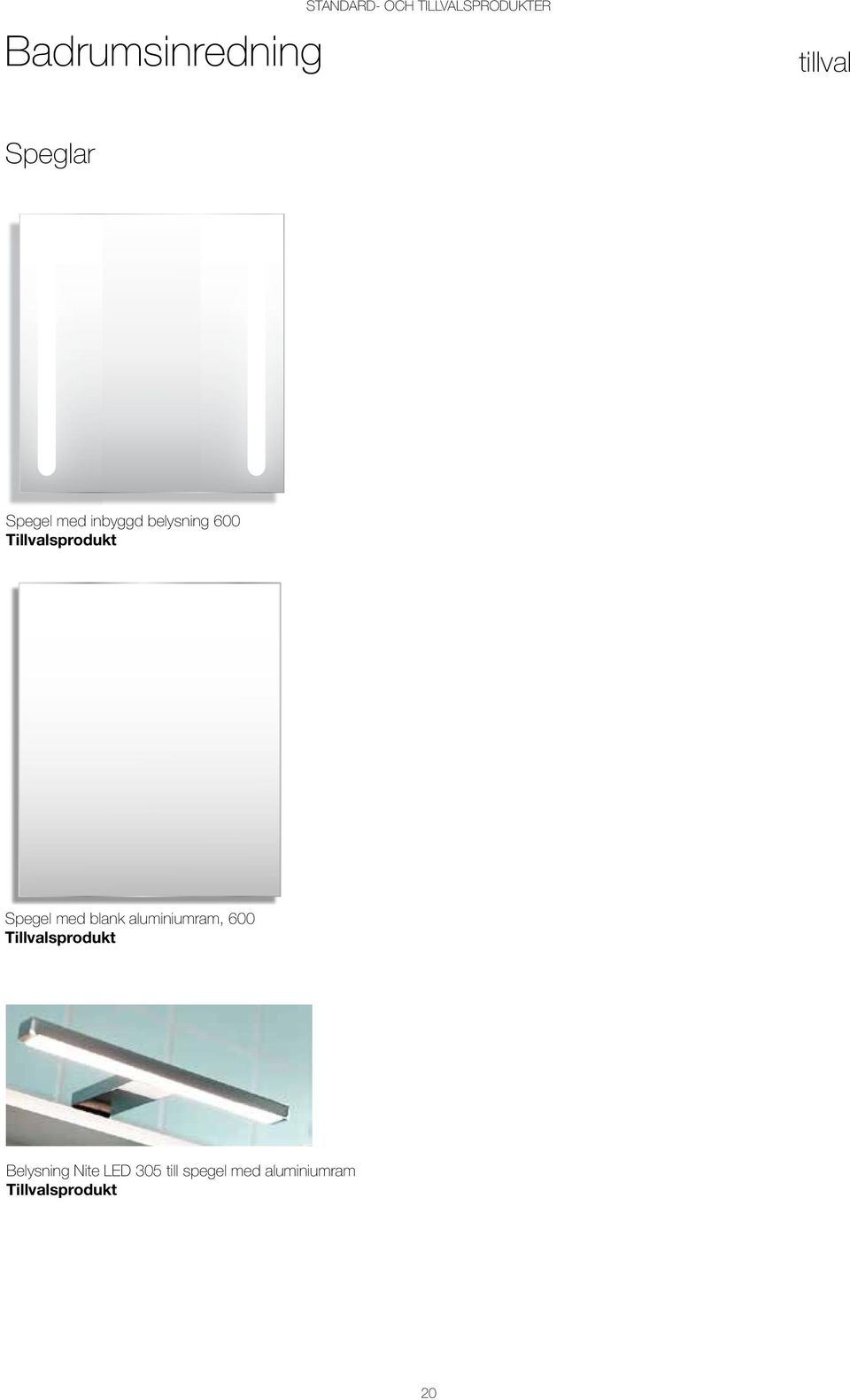 blank aluminiumram, 600 Tillvalsprodukt Belysning